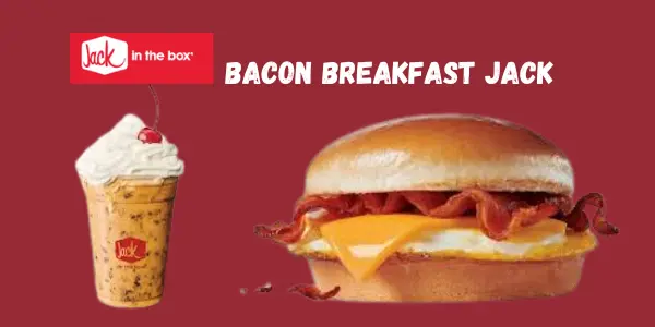 Jack in the Box Bacon Breakfast Jack Calories, Ingredients & Taste Test