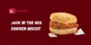 Chicken Biscuit from Jack in the Box | Full Nutrition & Ingredients Info - Post Thumbnail