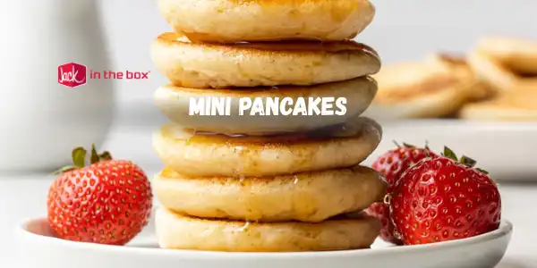 Jack in the Box Mini Pancakes: Ingredients, Calories, Price,& Review